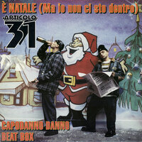 È Natale (Ma io non ci sto dentro) - Articolo 31