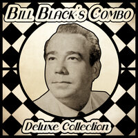 Don't Be Cruel - Bill Black's Combo