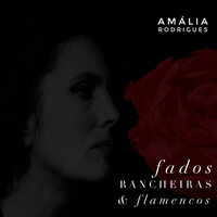 Corria Atras das Cantigas - Amália Rodrigues