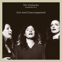 Where've Yer Bin Dick - The Unthanks
