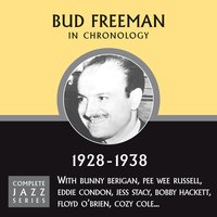 You Took Advantage Of Me (01-17-38) - Bud Freeman