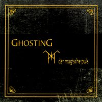 Seele - Ghosting