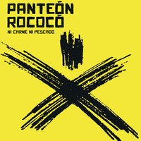 Déjala Tranquila - Panteón Rococó