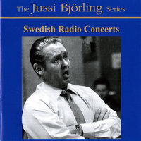 Trollsjön - August Söderman, Jussi Björling