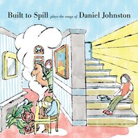 Life in Vain - Built To Spill