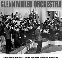 Polka Dots and Moon Beams - Glenn Miller & His Orchestra