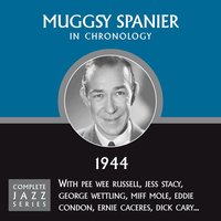 Oh, Lady Be Good (04-22-44) - Muggsy Spanier