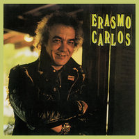 Orgasmo Calmo - Erasmo Carlos