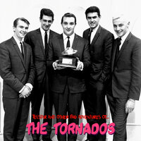 Chattanooga Choo Choo - The Tornados