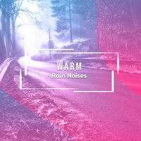 Relaxing Rain - Natural Sound Makers, ,, Natural Sound Makers