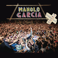 Nunca el Tiempo Es Perdido - Manolo Garcia