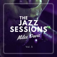 Yesterdays - Miles Davis
