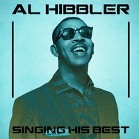 Don't Get Around Much Anymore - Al Hibbler