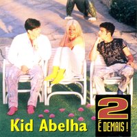Um dia em cem - Kid Abelha