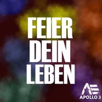 Feier Dein Leben - Apollo 3, BK