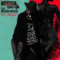 My Heart - Boddhi Satva, Nélson Freitas