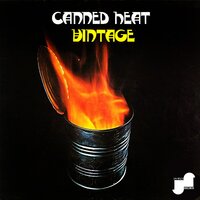 Can't Hold on Much Longer - Canned Heat