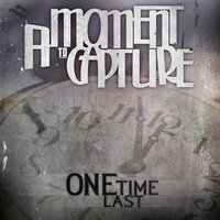 A Moment to Capture