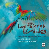 Duerme negrito - Christina Pluhar, L'Arpeggiata, Philippe Jaroussky