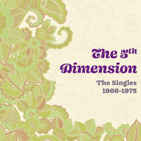 It'll Never Be the Same Again - The 5th Dimension