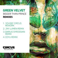 Bigger Than Prince - Green Velvet, Jay Lumen