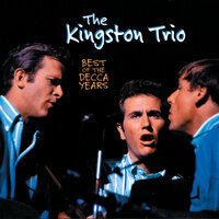 Rusting In The Rain - The Kingston Trio