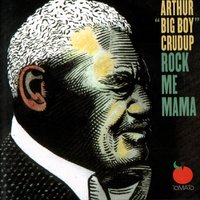 Standin' At My Window - Arthur "Big Boy" Crudup