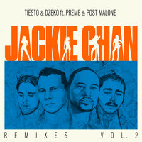 Jackie Chan - Tiësto, Dzeko, Preme