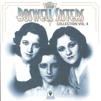 It's Written All Over Your Face - The Boswell Sisters