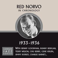 I Surrender, Dear (09-26-34) - Red Norvo