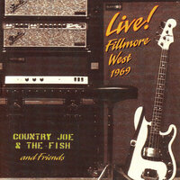 It's So Nice To Have Your Love - Country Joe & The Fish