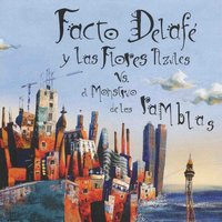 Facto Delafe y las flores azules