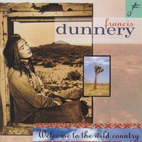 Just Like my Father Said it Would Be - Francis Dunnery