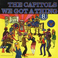 I Got to Handle It - The Capitols