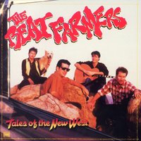 Glad 'n' Greasy - The Beat Farmers