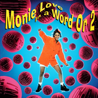 I'm a Believer - Monie Love