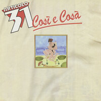 Così mi tieni - Articolo 31