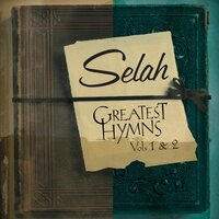 Standing On The Promises - Selah