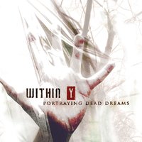 As The Dust - Within Y