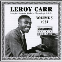You Left Me Crying (Take 2) - Leroy Carr