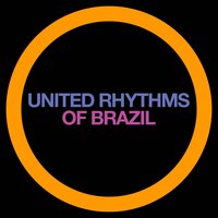 The Kkk Took My Baby Away - United Rhythms Of Brazil