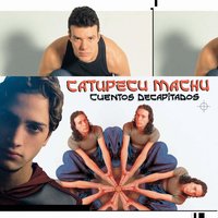 Secretos Pasadizos - Catupecu Machu