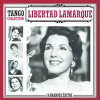 Cantando - Libertad Lamarque