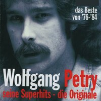Ich hab' geglaubt du liebst mich - Wolfgang Petry