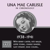 If I Had You (08-02-40) - Una Mae Carlisle