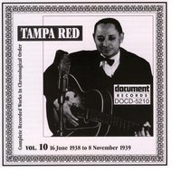 When Bad Luck Is On You - Tampa Red
