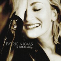 J'attends de nous - Patricia Kaas