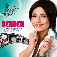 Ya Sen Ya Hiç - Bendeniz