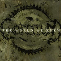 The World We Knew