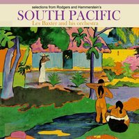 Some Enchanted Evening - Les Baxter & His Orchestra